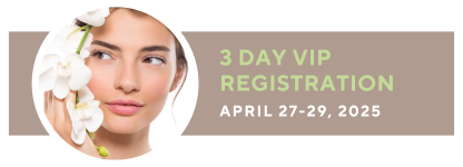 Esthetician Summit 2025 VIP Early Bird - 3 Day Ticket